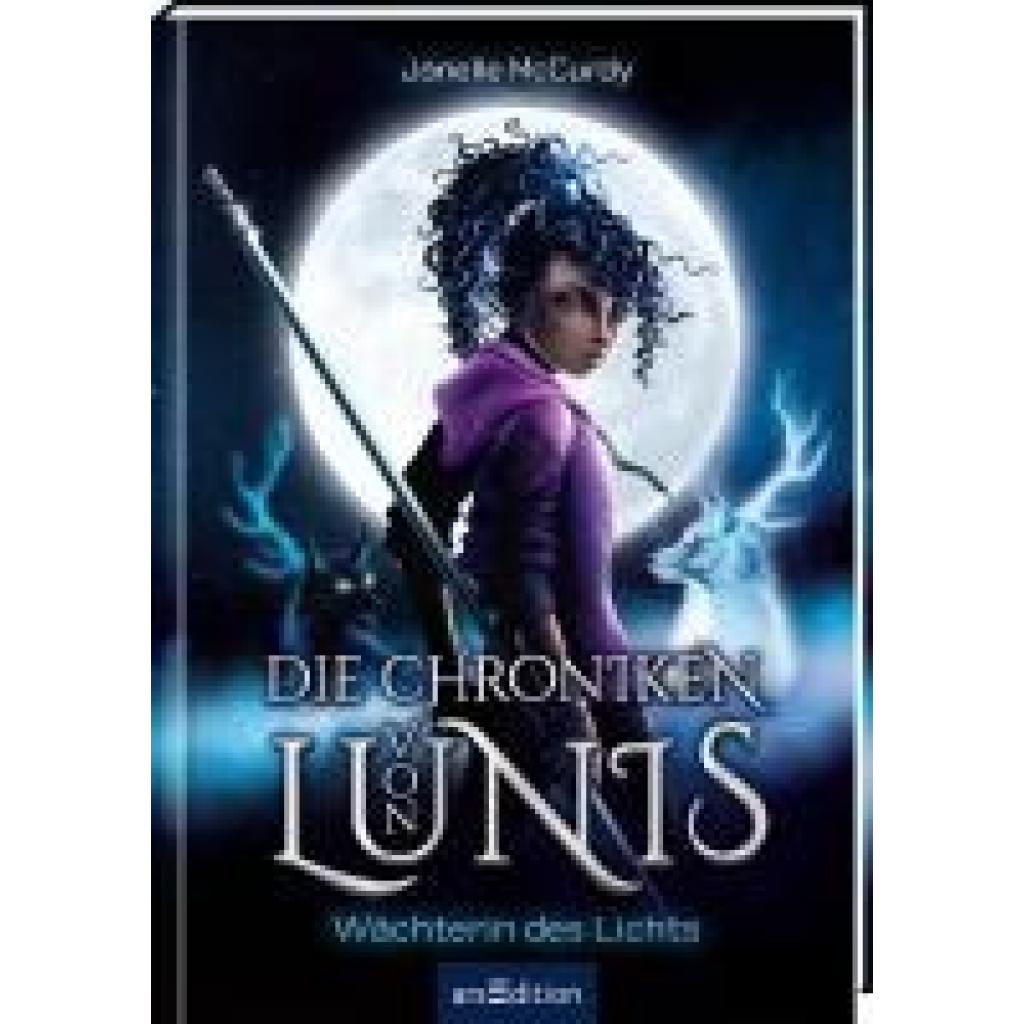 9783845852546 - Die Chroniken von Lunis - Wächterin des Lichts (Die Chroniken von Lunis 1) - Janelle McCurdy Gebunden