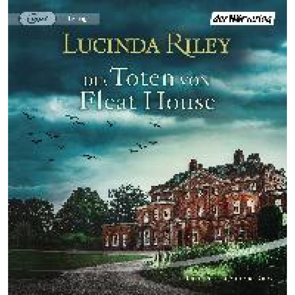 Riley, Lucinda: Die Toten von Fleat House