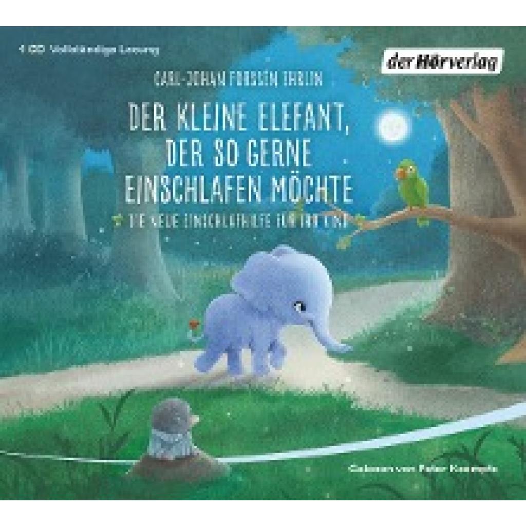 Forssén Ehrlin, Carl-Johan: Der kleine Elefant, der so gerne einschlafen möchte