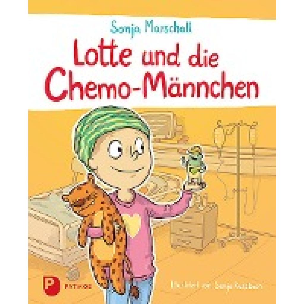 Marschall, Sonja: Lotte und die Chemo-Männchen