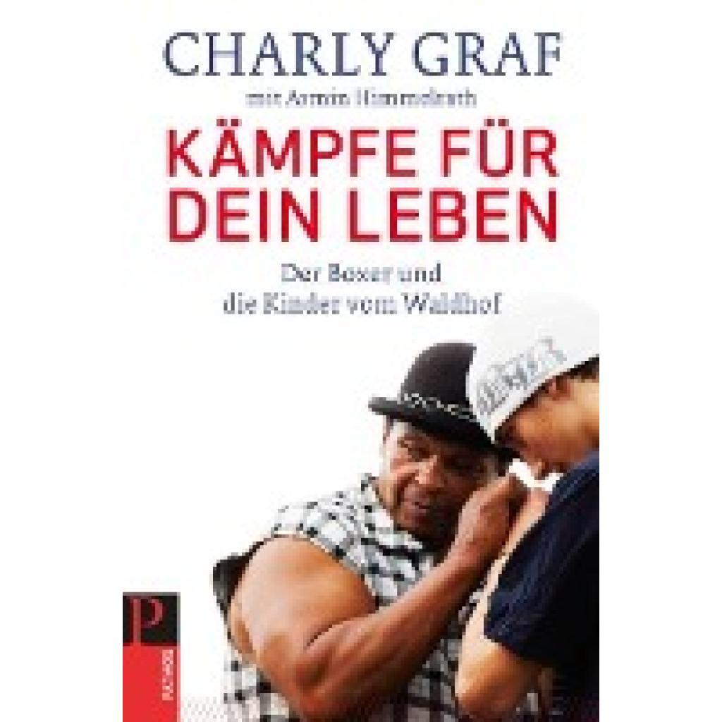 Graf, Charly: Kämpfe für dein Leben