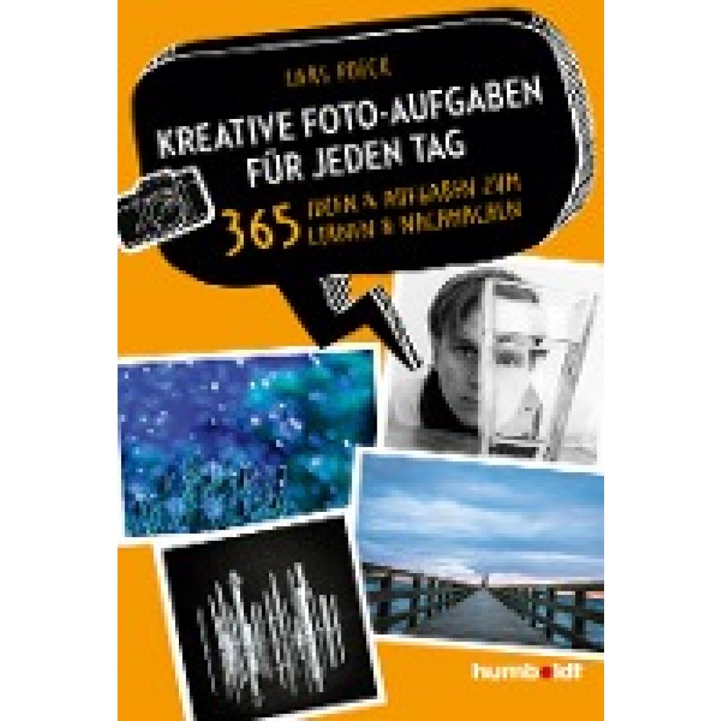 Kreative Foto-Aufgaben für jeden Tag (Poeck, Lars)