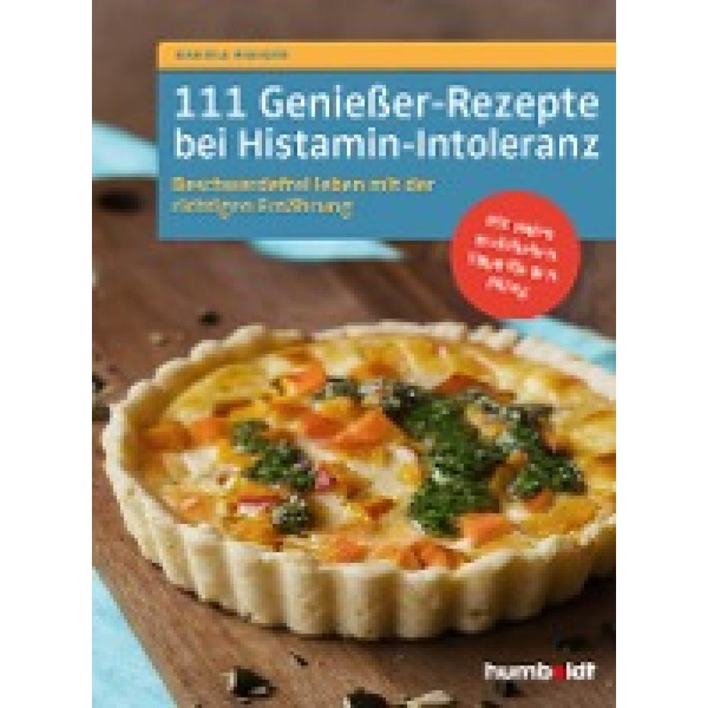 111 Genießer-Rezepte bei Histamin-Intoleranz (Mainzer, Daniela)