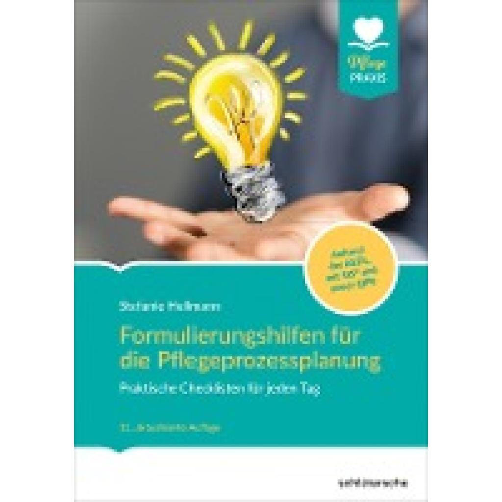 Formulierungshilfen für die Pflegeprozessplanung (Hellmann, Stefanie)