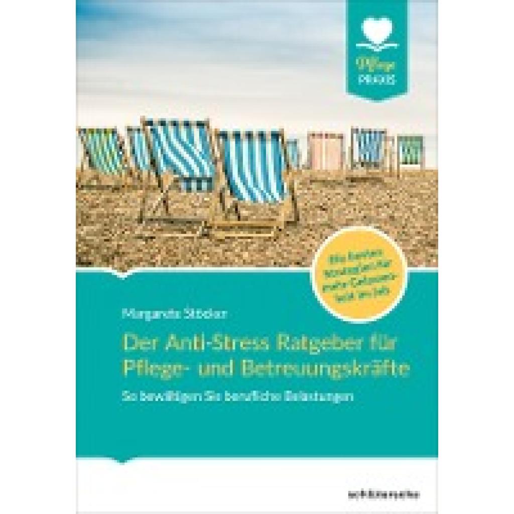 9783842608726 - Pflege Praxis Der Anti-Stress-Ratgeber für Pflege- und Betreuungskräfte - Margarete Stöcker Gebunden 9783842608726 - Pflege Praxis Der Anti-Stress-Ratgeber für Pflege- und Betreuungskräfte - Margarete Stöcker Gebunden