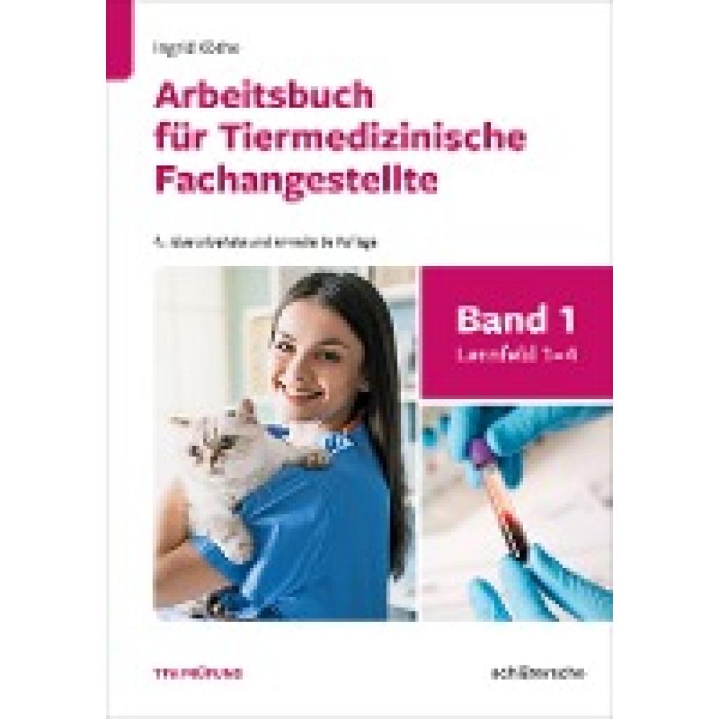 9783842600416 - Arbeitsbuch für Tiermedizinische Fachangestellte Bd 1 - Ingrid Köthe Kartoniert (TB)