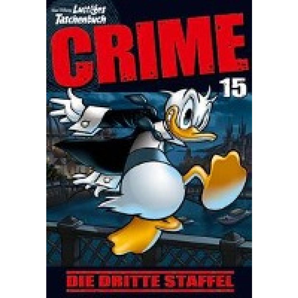 9783841325310 - Disney Lustiges Taschenbuch Crime 15 9783841325310 - Disney Lustiges Taschenbuch Crime 15