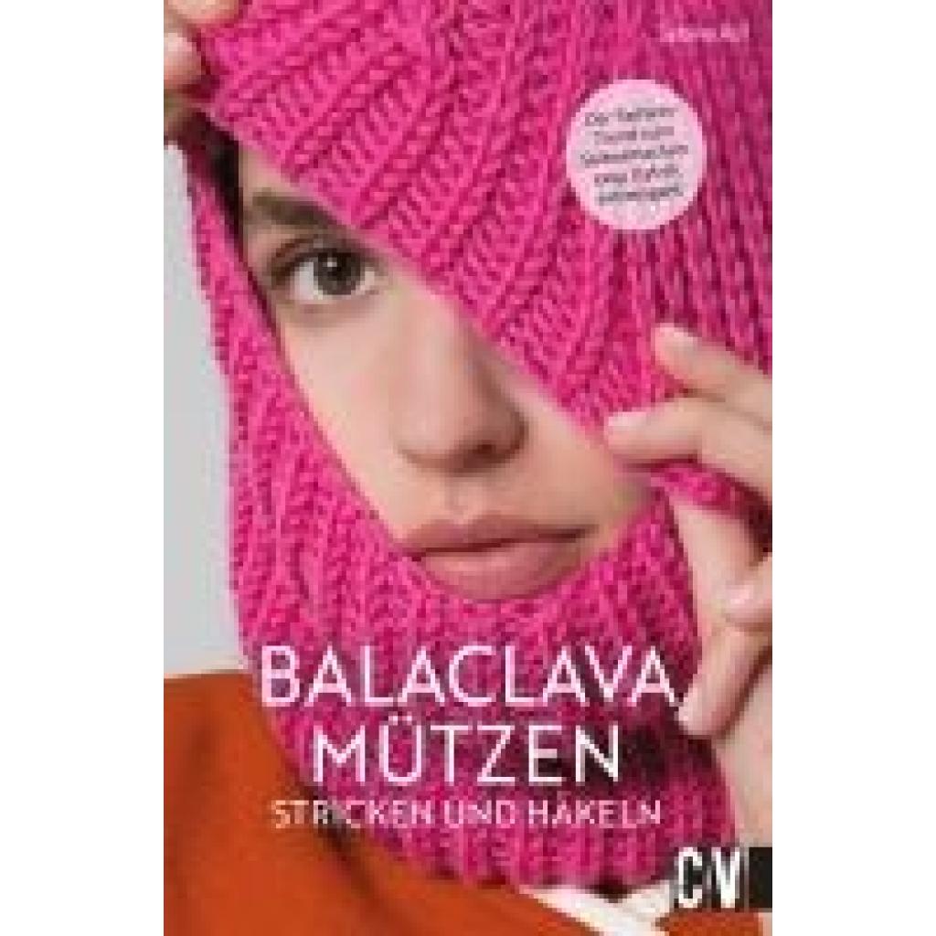 9783841067777 - Balaclava Mützen stricken und häkeln - Sabine Ruf Kartoniert (TB)