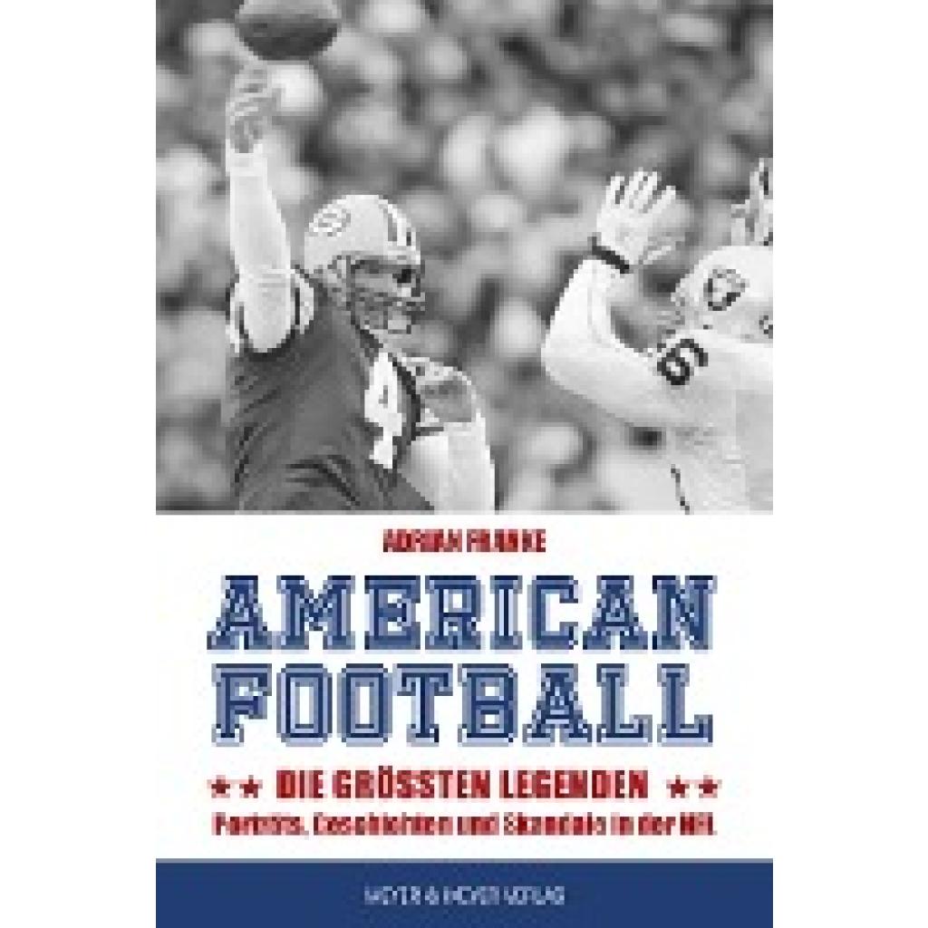 9783840376641 - American Football Die größten Legenden - Adrian Franke Kartoniert (TB)