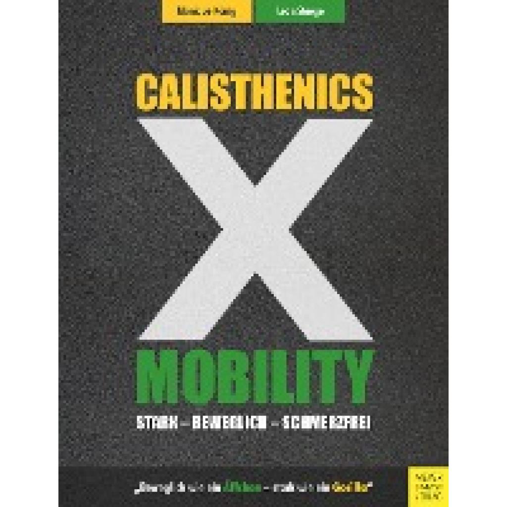 Calisthenics X Mobility (König, Monique~Staege, Leon)