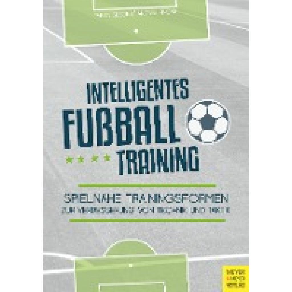 Seeger, Fabian: Intelligentes Fußballtraining