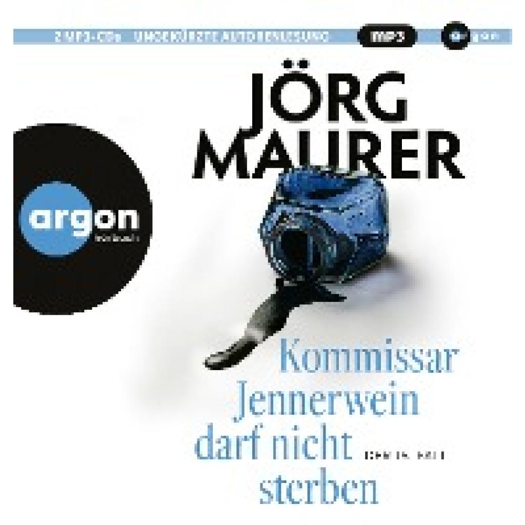 Kommissar Jennerwein darf nicht sterben (Maurer, Jörg)