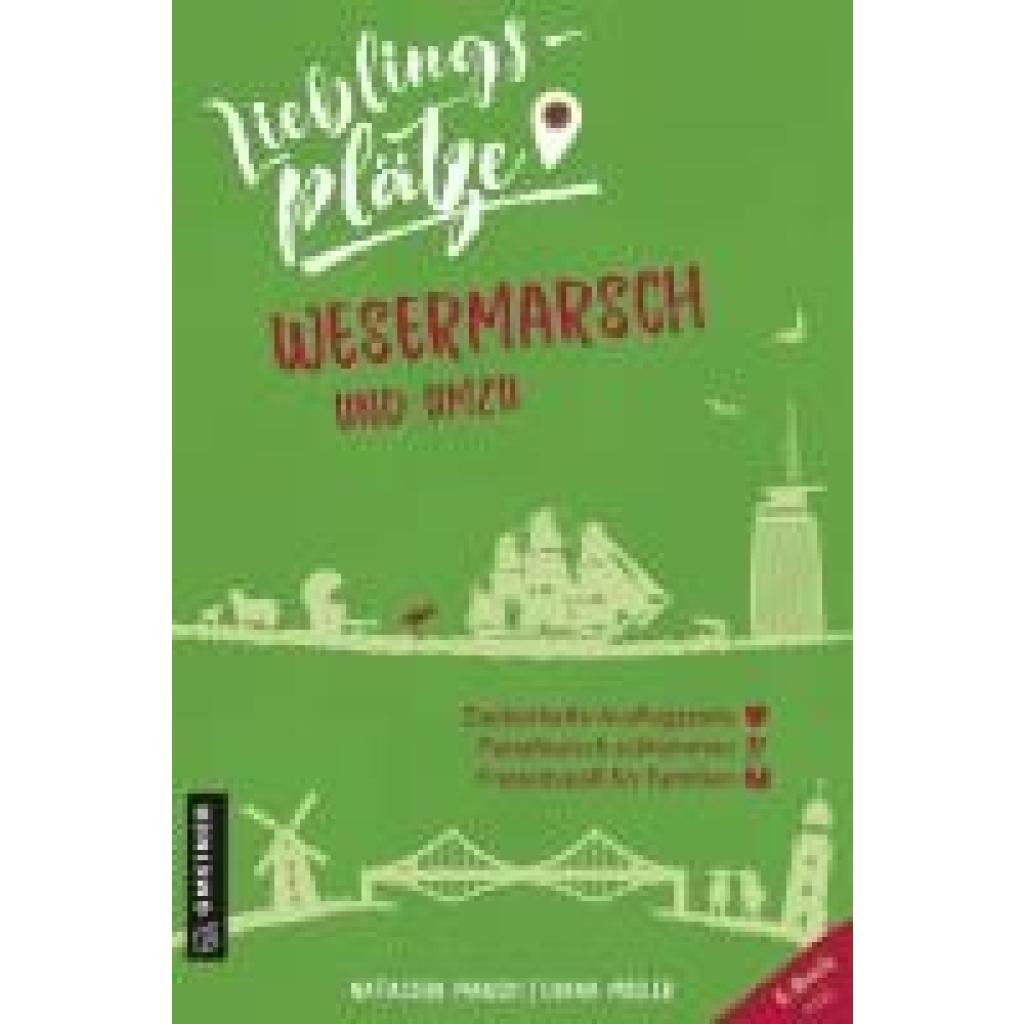 Manski, Natascha: Lieblingsplätze Wesermarsch und umzu