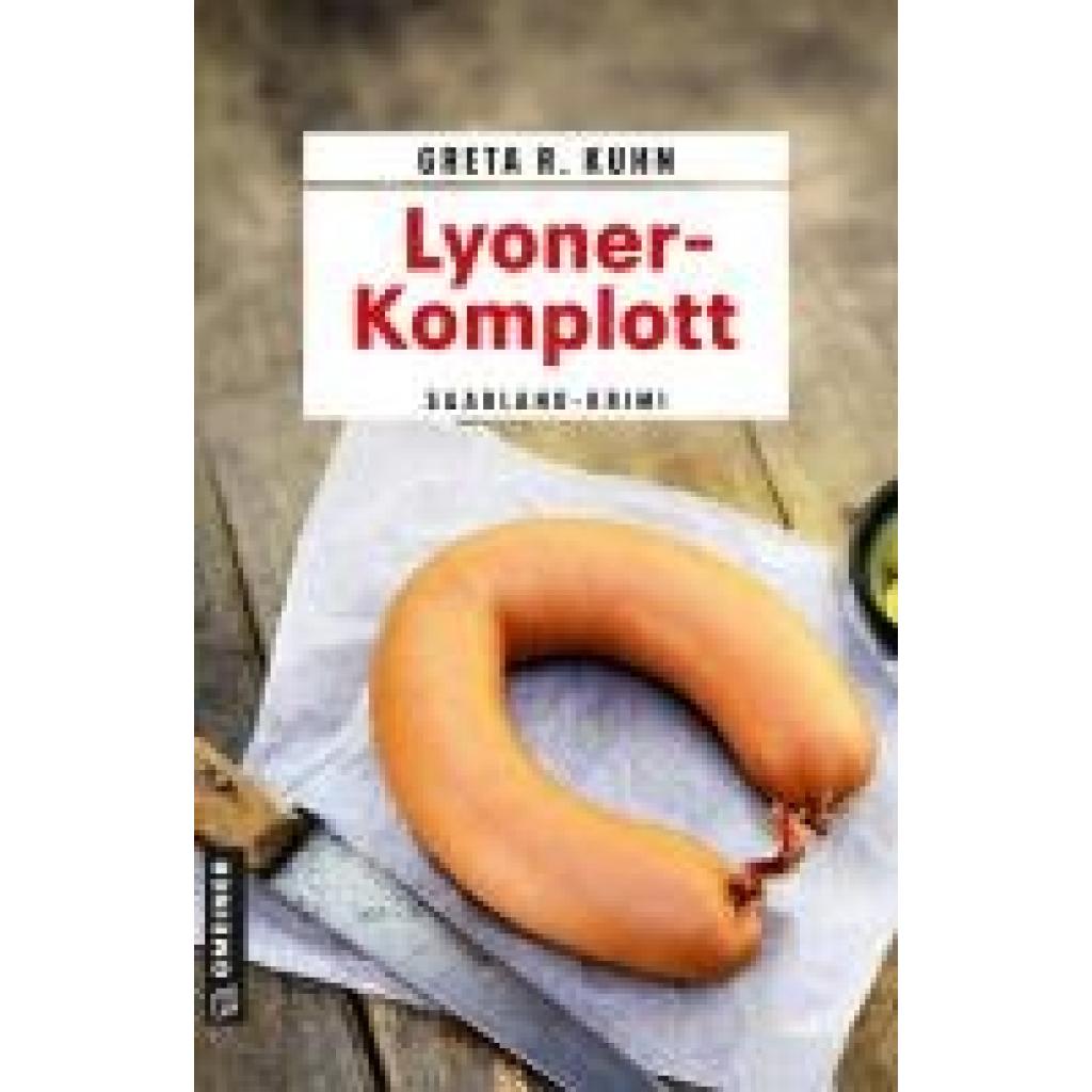 9783839203903 - Lyoner-Komplott - Greta R Kuhn Kartoniert (TB)