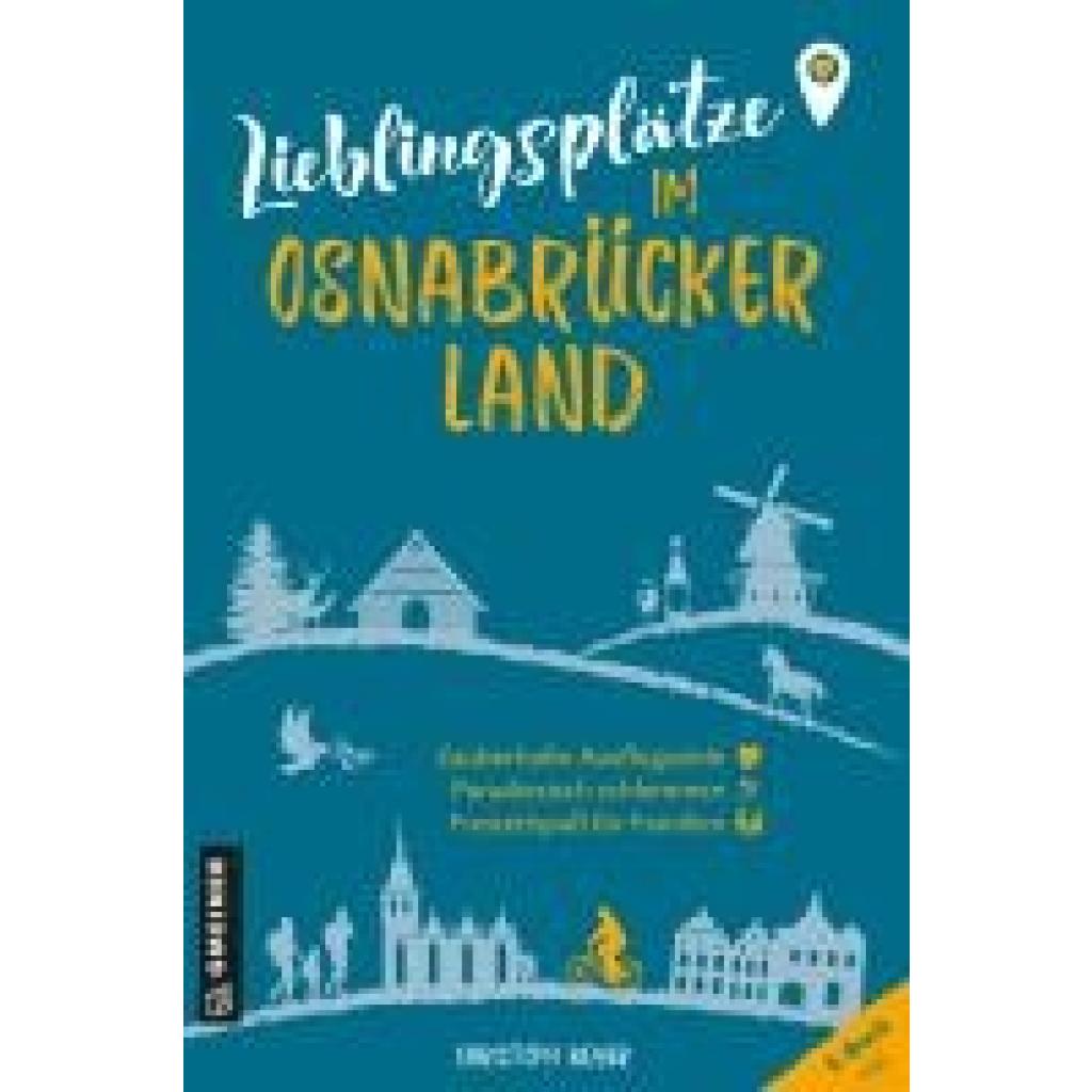9783839203835 - Lieblingsplätze im GMEINER-Verlag Lieblingsplätze im Osnabrücker Land - Christoph Beyer Kartoniert (TB) 9783839203835 - Lieblingsplätze im GMEINER-Verlag Lieblingsplätze im Osnabrücker Land - Christoph Beyer Kartoniert (TB)