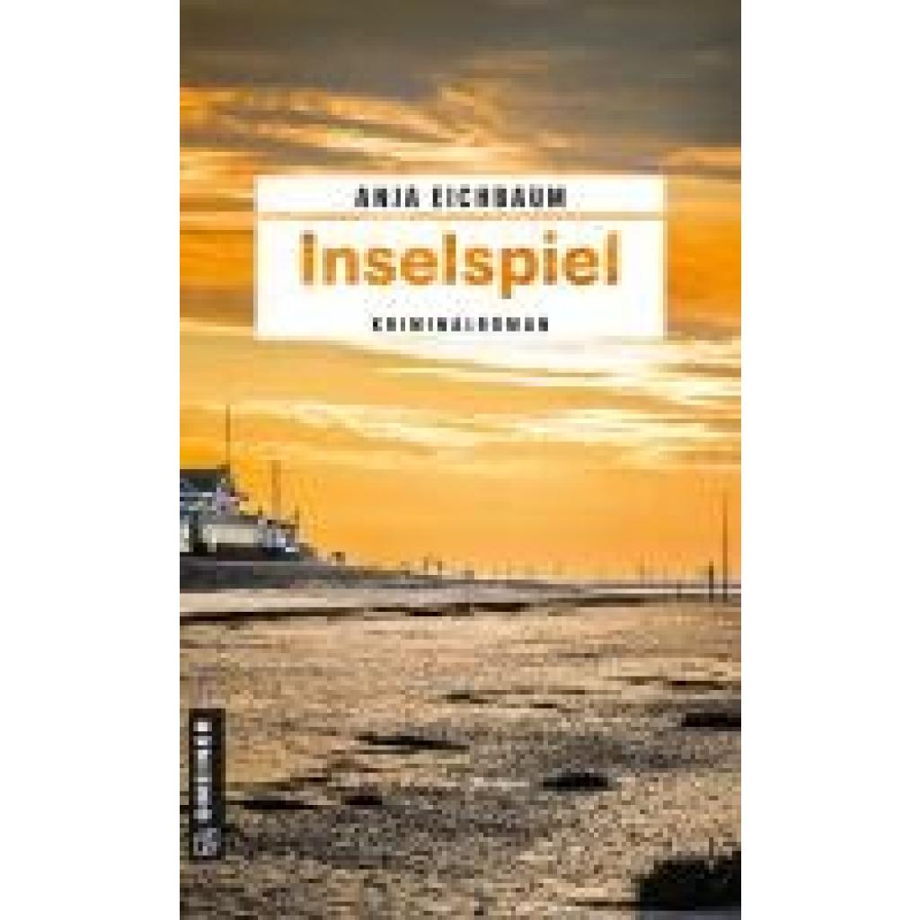 9783839203590 - Inselspiel - Anja Eichbaum Kartoniert (TB) 9783839203590 - Inselspiel - Anja Eichbaum Kartoniert (TB)