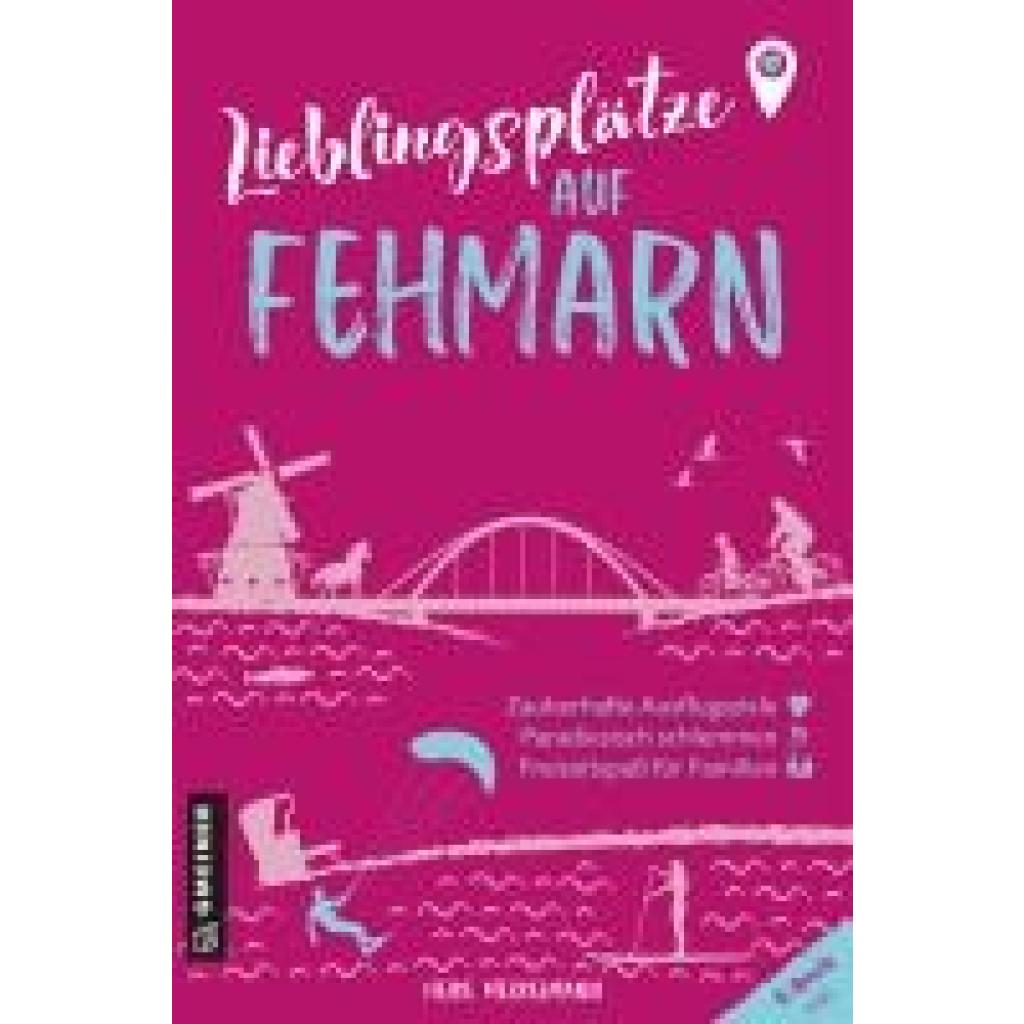 9783839200278 - Lieblingsplätze auf Fehmarn - Heike Meckelmann Kartoniert (TB) 9783839200278 - Lieblingsplätze auf Fehmarn - Heike Meckelmann Kartoniert (TB)