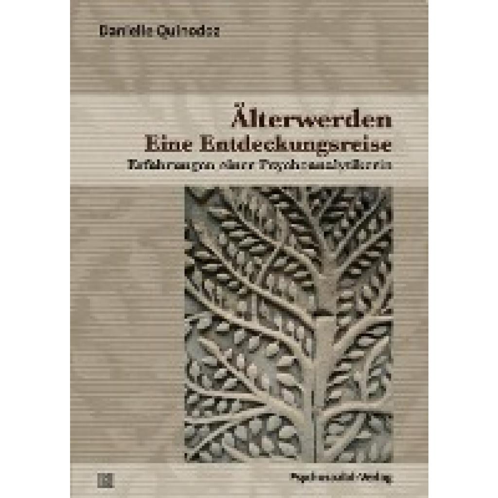 Älterwerden - Eine Entdeckungsreise (Quinodoz, Danielle)