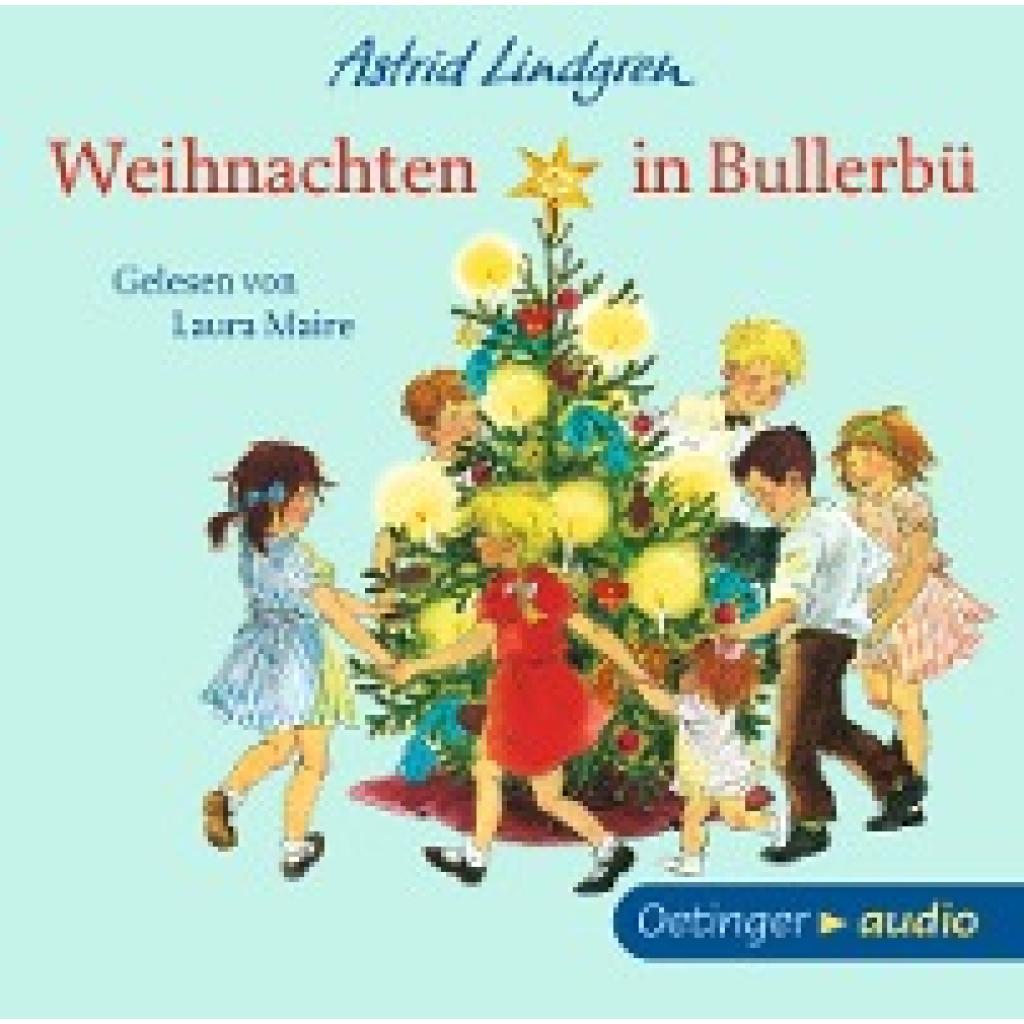 Lindgren, Astrid: Weihnachten in Bullerbü