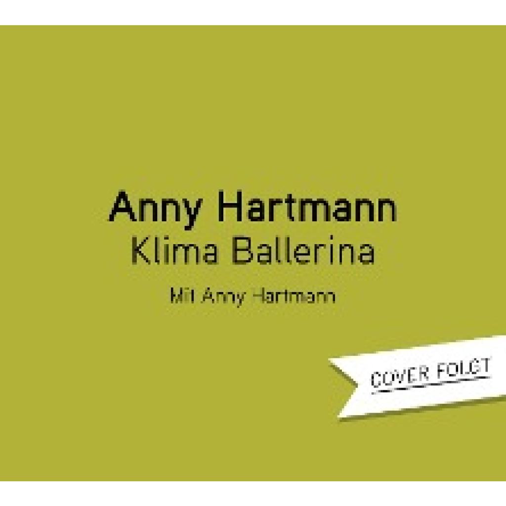 Hartmann, Anny: Klima Ballerina