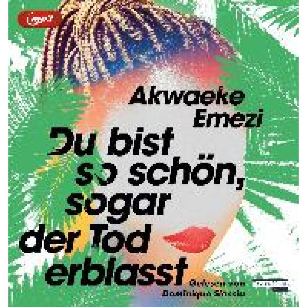 9783837164718 - Emezi Akwaeke Du bist so schön sogar der Tod erblasst 9783837164718 - Emezi Akwaeke Du bist so schön sogar der Tod erblasst