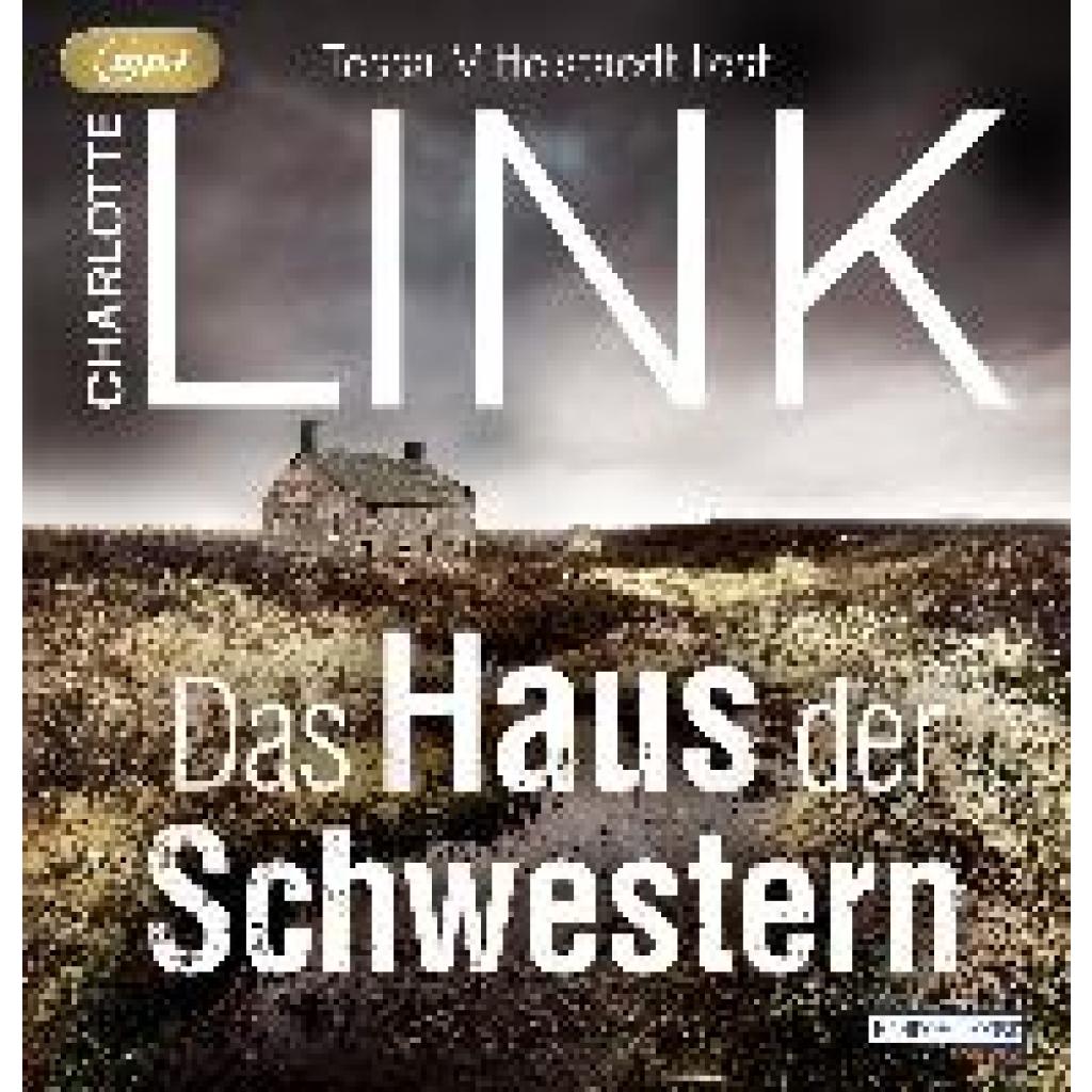 Link, Charlotte: Das Haus der Schwestern