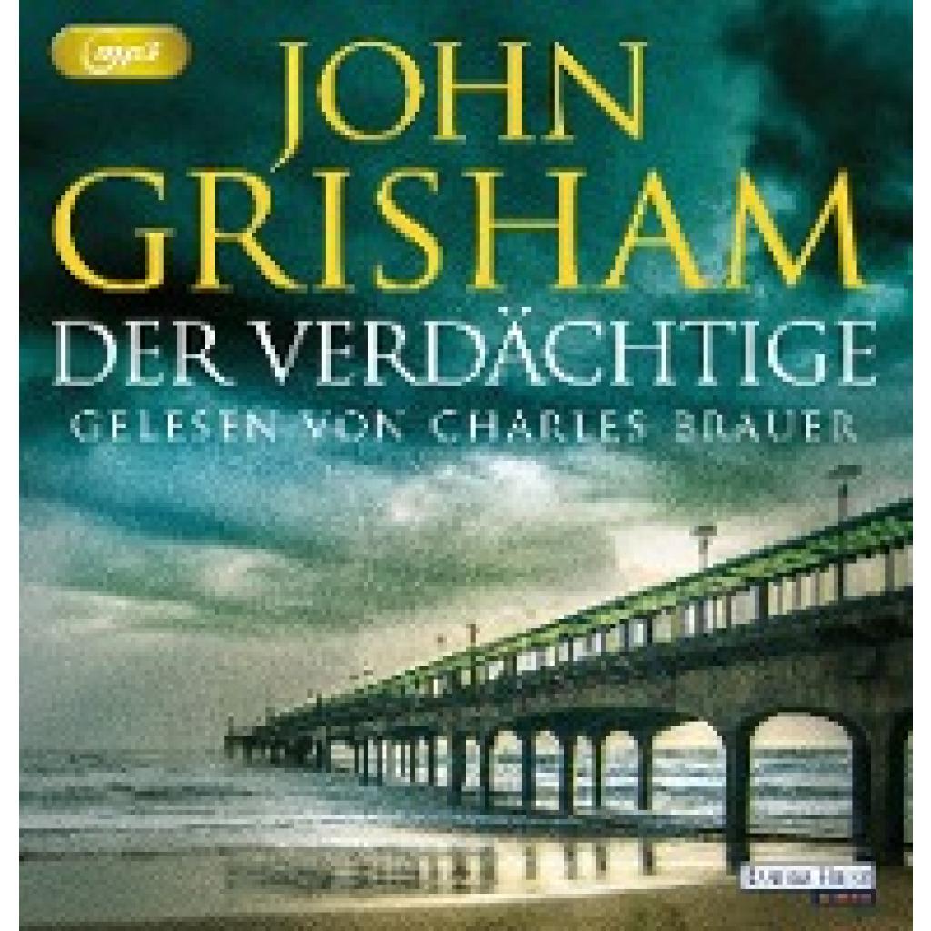 Grisham, John: Der Verdächtige