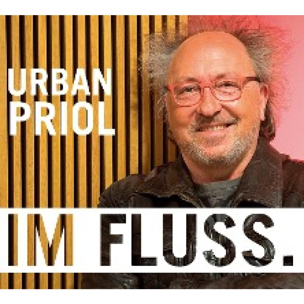 Priol, Urban: Im Fluss