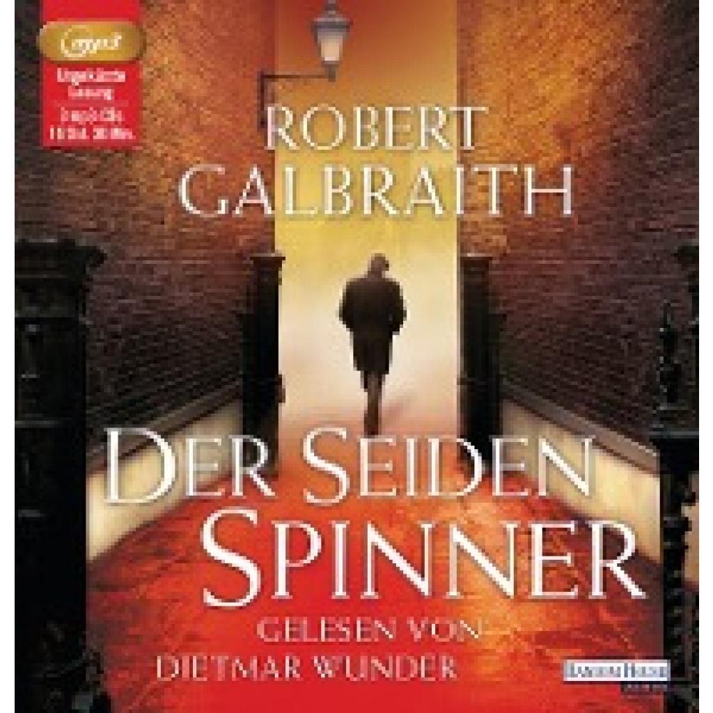 Galbraith, Robert: Der Seidenspinner