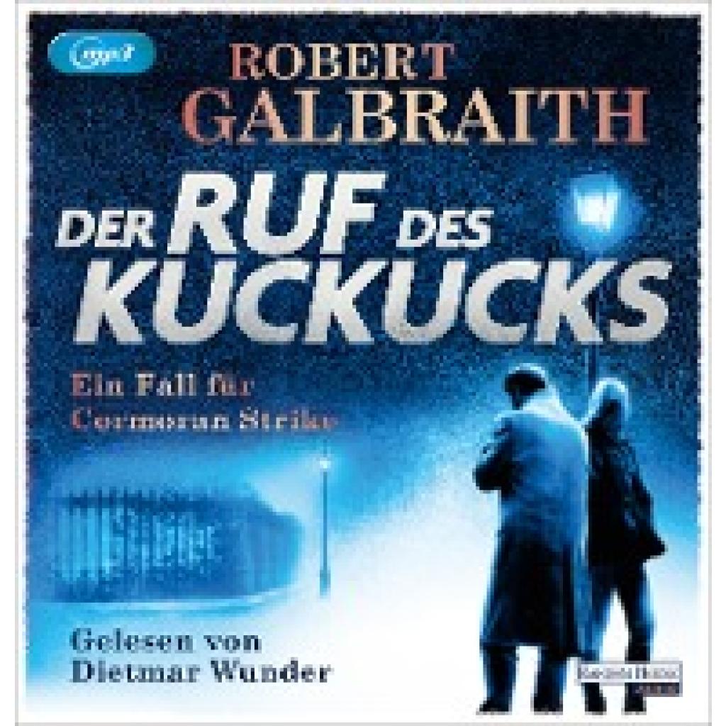 Galbraith, Robert: Der Ruf des Kuckucks