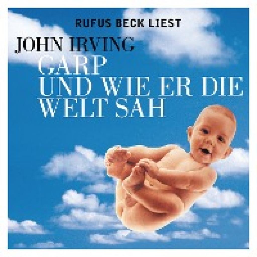 Irving, John: Garp und wie er die Welt sah