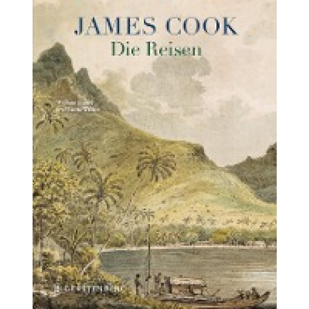 9783836921558 - James Cook - Die Reisen - William Frame Laura Walker Gebunden