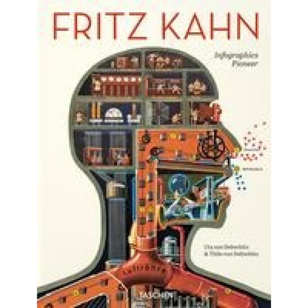 9783836590075 - Fritz Kahn Infographics Pioneer - Uta and Thilo von Debschitz Gebunden 9783836590075 - Fritz Kahn Infographics Pioneer - Uta and Thilo von Debschitz Gebunden
