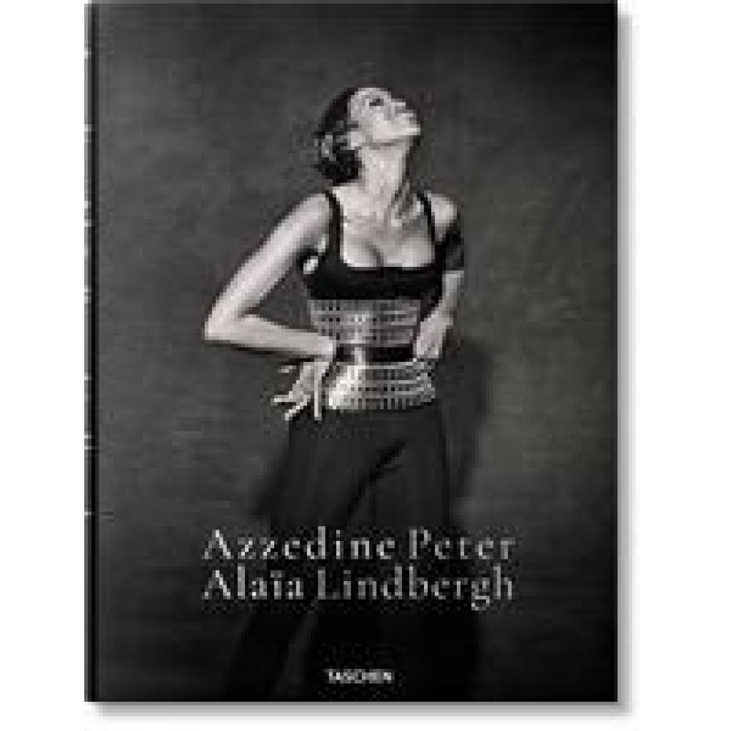 9783836586559 - Azzedine Alaïa Peter Lindbergh - Azzedine Alaia Gebunden