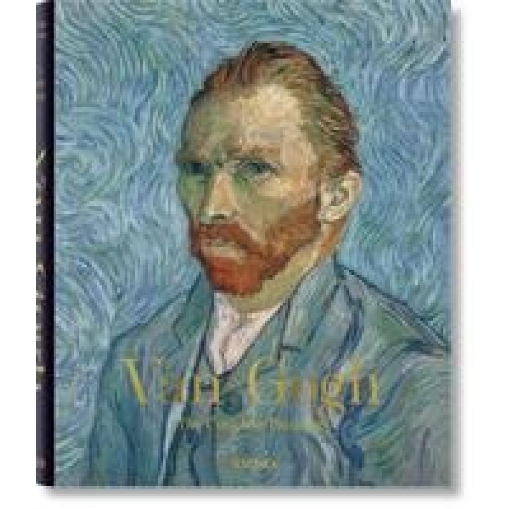 9783836572903 - Van Gogh Sämtliche Gemälde - Ingo F Walther Rainer Metzger Gebunden