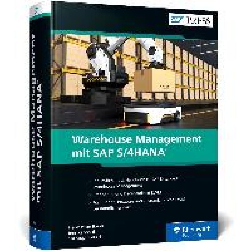 Warehouse Management mit SAP S/4HANA (Bauer, Frank-Peter~Kappauf, Jens~Persich, Christoph)