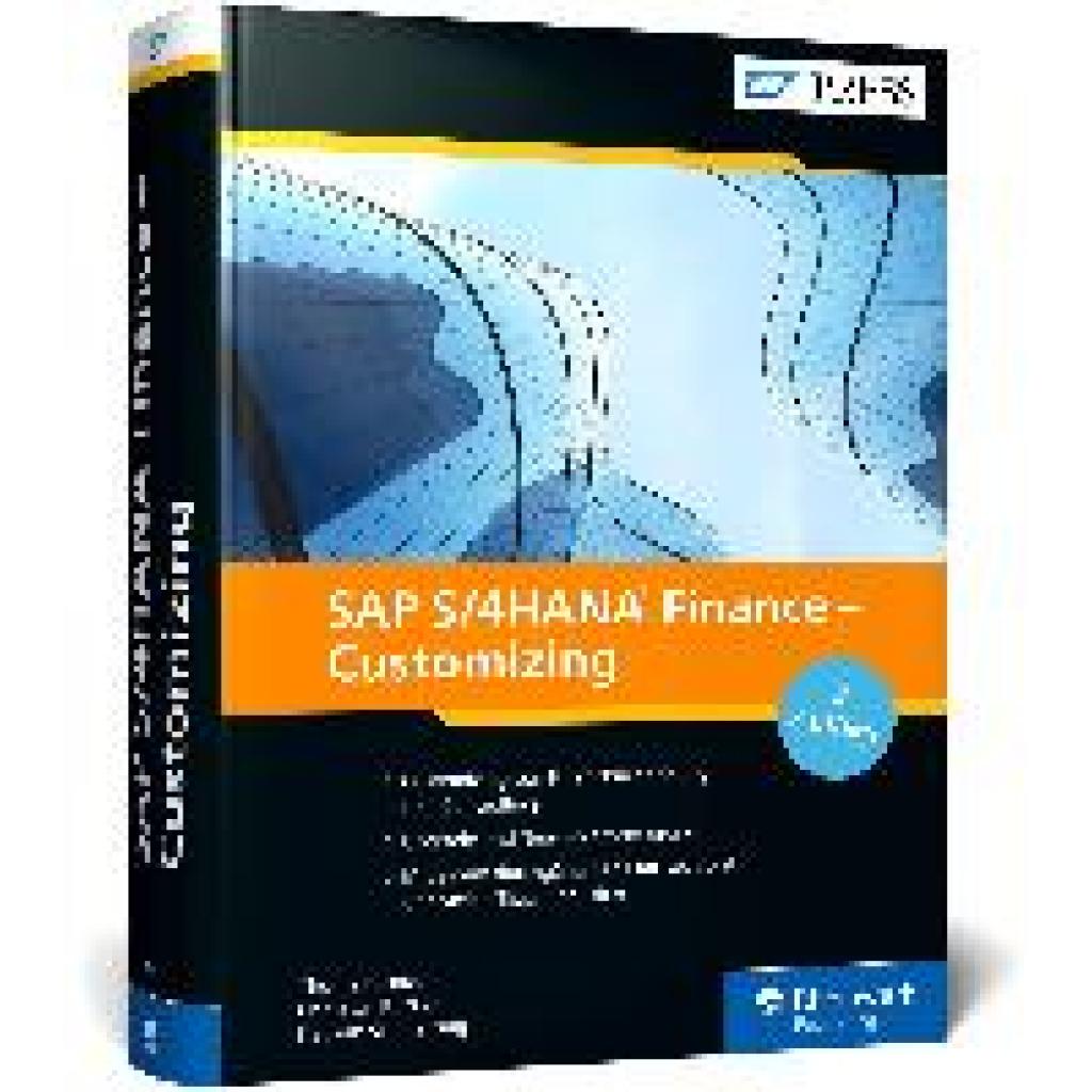 SAP S/4HANA Finance - Customizing (Kunze, Thomas~Schmalzing, Kathrin~Kurzke, Christian)