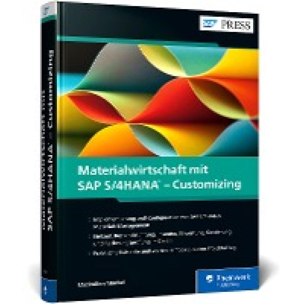 Münkel, Maximilian: Materialwirtschaft mit SAP S/4HANA - Customizing