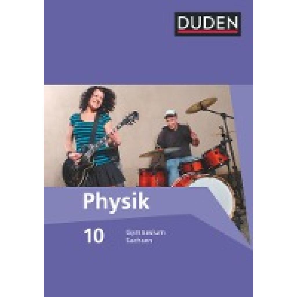 Schwarz, Oliver: Duden Physik 10. Schuljahr. Schülerbuch Gymnasium Sachsen