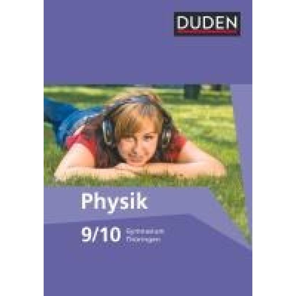9783835532236 - Duden Physik Ausgabe Gymnasium Thüringen Duden Physik - Gymnasium Thüringen - 9 10 Schuljahr - Lothar Meyer Gerd-Dietrich Schmidt Barbara Gau Gebunden