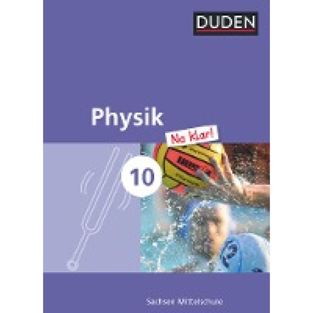 9783835532076 - Duden Physik Na klar! Mittelschule Sachsen Band 31 Physik Na klar! - Mittelschule Sachsen - 10 Schuljahr - Lothar Meyer Barbara Gau Gebunden 9783835532076 - Duden Physik Na klar! Mittelschule Sachsen Band 31 Physik Na klar! - Mittelschule Sachsen - 10 Schuljahr - Lothar Meyer Barbara Gau Gebunden