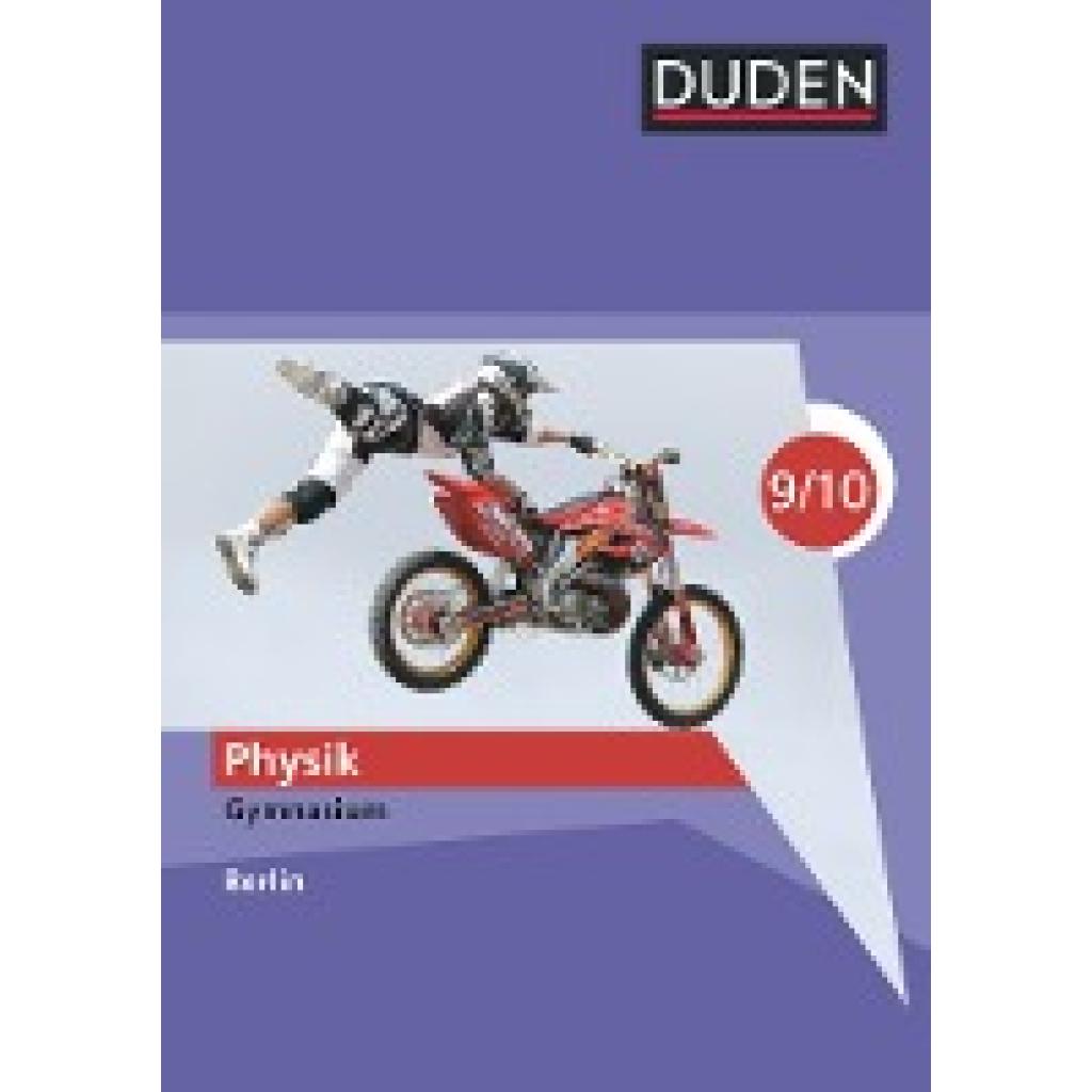 9783835530027 - Duden - Physik 9 10 Klasse Lehrbuch - Lothar Meyer Gerd-Dietrich Schmidt Barbara Gau Detlef Hoche Josef Küblbeck Rainer Reichwald Flex Einband 9783835530027 - Duden - Physik 9 10 Klasse Lehrbuch - Lothar Meyer Gerd-Dietrich Schmidt Barbara Gau Detlef Hoche Josef Küblbeck Rainer Reichwald Flex Einband