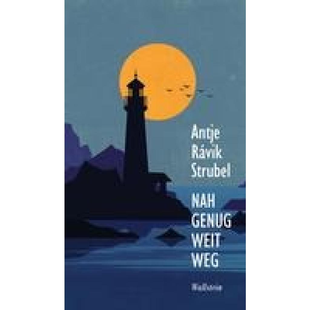 9783835355446 - Nah genug weit weg - Antje Rávik Strubel Gebunden