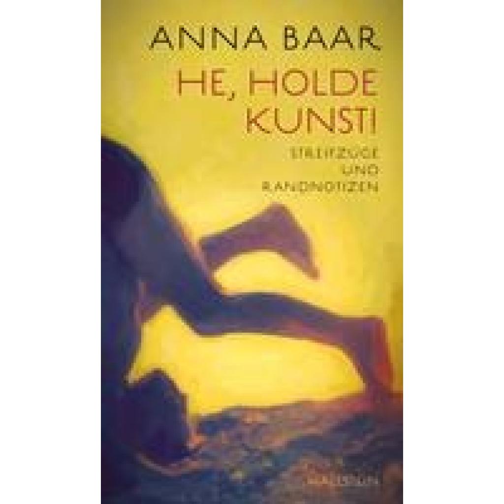 He, holde Kunst! (Baar, Anna)