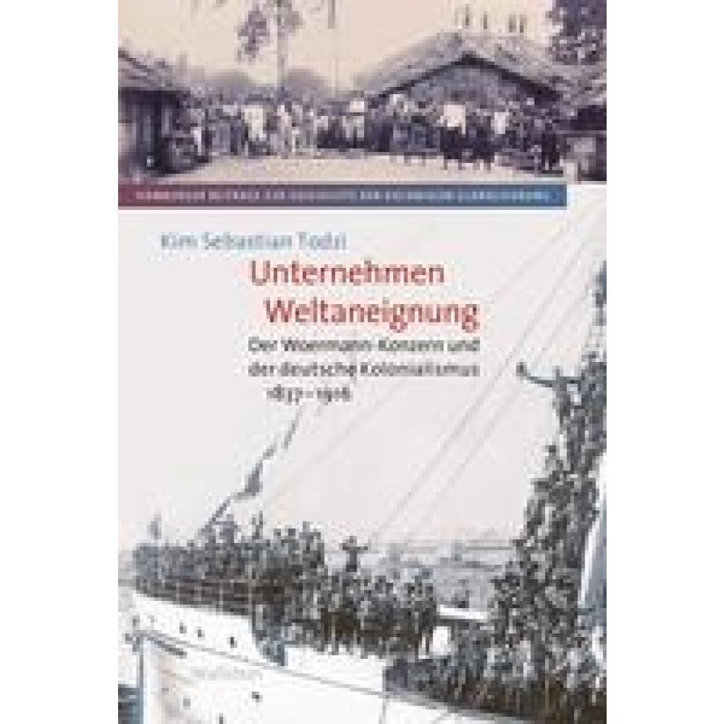 Unternehmen Weltaneignung (Todzi, Kim Sebastian)