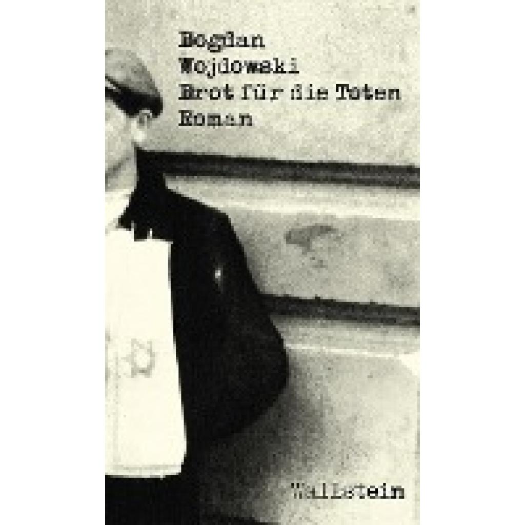 9783835338173 - Brot für die Toten - Bogdan Wojdowski Gebunden 9783835338173 - Brot für die Toten - Bogdan Wojdowski Gebunden