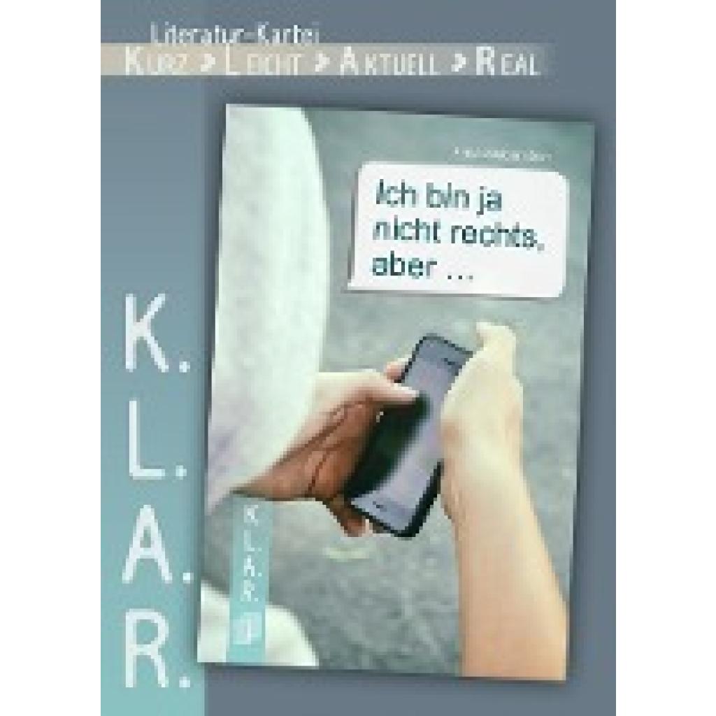9783834643445 - KLAR - Literatur-Kartei Ich bin ja nicht rechts aber - Anna Siebenstein Loseblatt 9783834643445 - KLAR - Literatur-Kartei Ich bin ja nicht rechts aber - Anna Siebenstein Loseblatt
