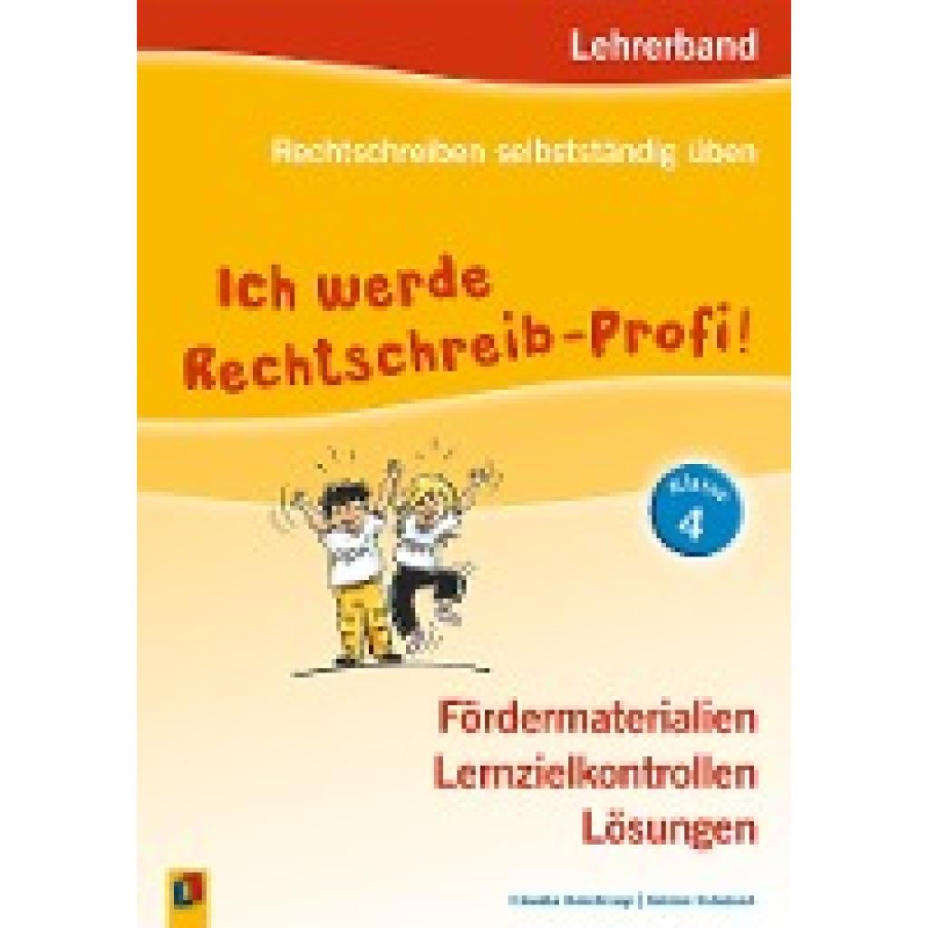 9783834632999 - Rechtschreiben selbstständig üben Ich werde Rechtschreib-Profi! - Klasse 4 - Claudia Haertlmayr Sabine Schubart Kartoniert (TB) 9783834632999 - Rechtschreiben selbstständig üben Ich werde Rechtschreib-Profi! - Klasse 4 - Claudia Haertlmayr Sabine Schubart Kartoniert (TB)