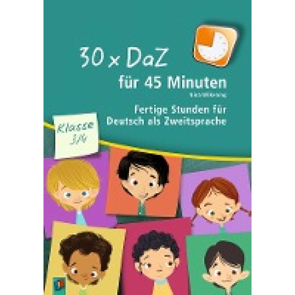 9783834629678 - 30 x DaZ für 45 Minuten - Klasse 3 4 - Nina Wilkening Kartoniert (TB) 9783834629678 - 30 x DaZ für 45 Minuten - Klasse 3 4 - Nina Wilkening Kartoniert (TB)