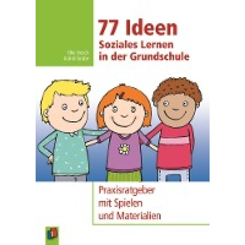 9783834625892 - 77 Ideen - Soziales Lernen in der Grundschule - Astrid Grabe Elke Dosch Kartoniert (TB)